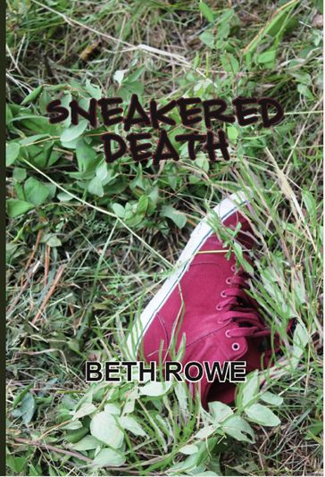 Sneakered Death - Beth Rowe