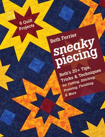 Sneaky Piecing - Beth Ferrier