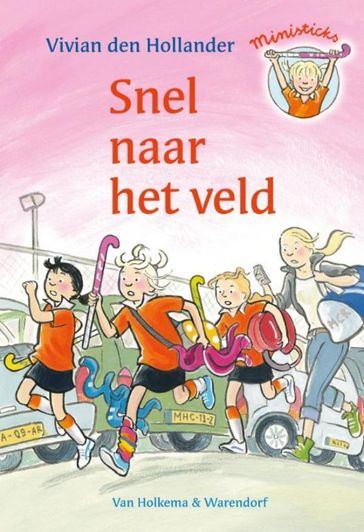 Snel naar het veld - Vivian den Hollander