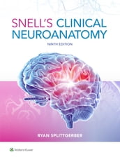 Snell s Clinical Neuroanatomy
