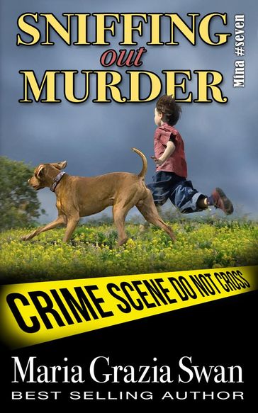 Sniffing Out Murder - Maria Grazia Swan