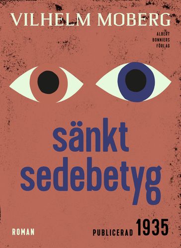 Sänkt sedebetyg - Vilhelm Moberg - Sara R. Acedo