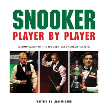 Snooker: Player by Player - Liam McCann