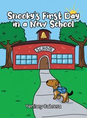 Snooky s First Day in a New School