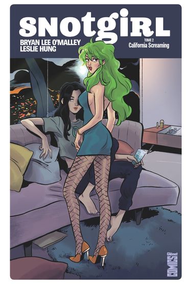 Snotgirl - Tome 02 - Bryan Lee O