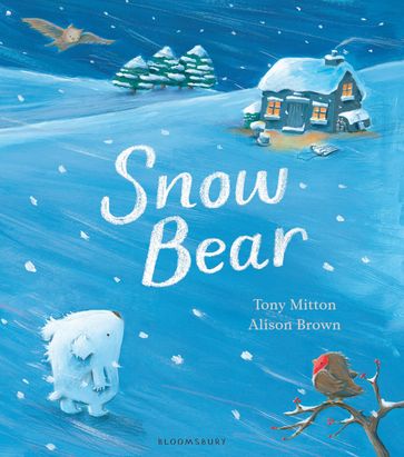 Snow Bear - Tony Mitton