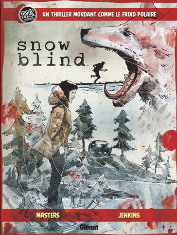 Snow Blind - Ollie Masters - Tyler Jenkins