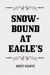 Snow-Bound at Eagle