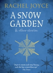 A Snow Garden and Other Stories