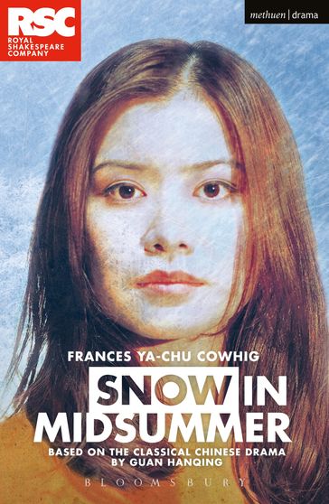 Snow In Midsummer - Guan Hanquing - MS Frances Ya-Chu Cowhig