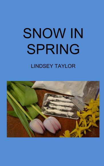 Snow In Spring - Lindsey Taylor