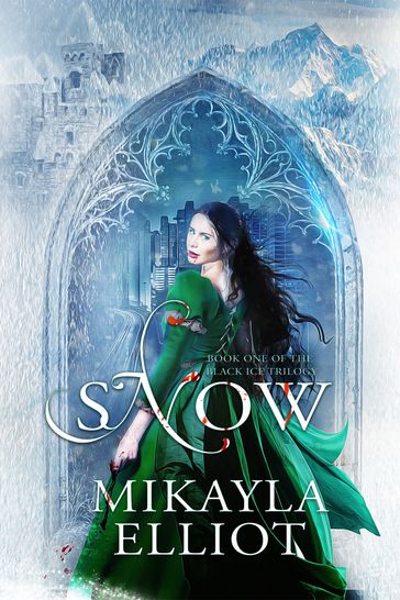 Snow - Mikayla Elliot