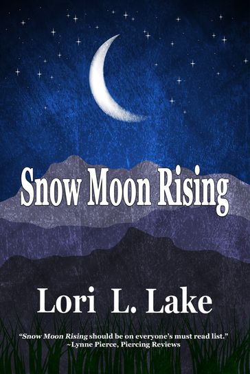 Snow Moon Rising - Lori L. Lake