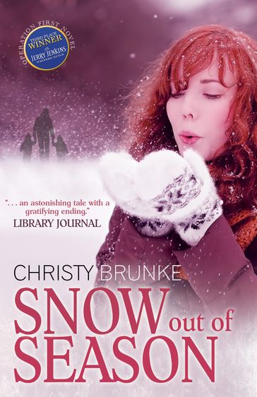 Snow Out of Season - Christy Brunke