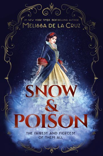 Snow & Poison - Melissa de la Cruz