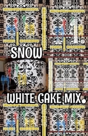 Snow White Cake Mix. Part 1.
