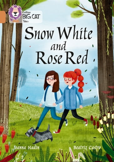 Snow White and Rose Red: Band 12/Copper (Collins Big Cat) - Collins Big Cat - Joanna Nadin