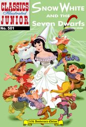 Snow White and the Seven Dwarfs - Classics Illustrated Junior #501