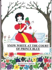 Snow White at the court of prince Blue