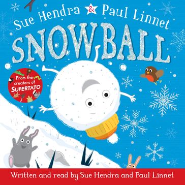 Snowball - Sue Hendra - Paul Linnet