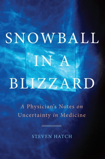 Snowball in a Blizzard - Steven Hatch