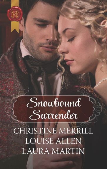 Snowbound Surrender - Christine Merrill - Louise Allen - Laura Martin