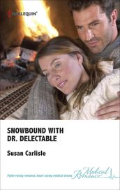 Snowbound with Dr. Delectable