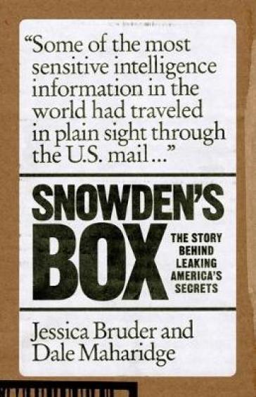 Snowden's Box - Jessica Bruder - Dale Maharidge