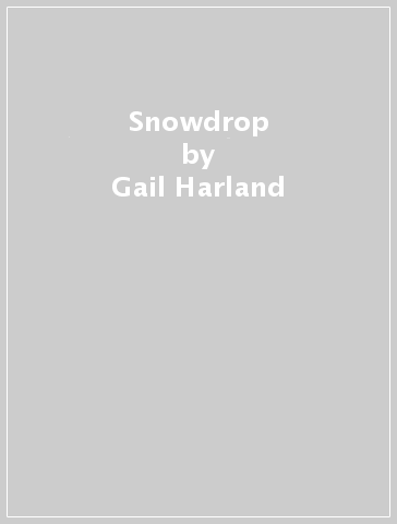 Snowdrop - Gail Harland