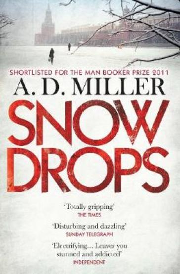 Snowdrops - A. D. Miller
