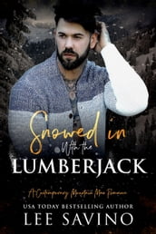 Snowed in with the Lumberjack