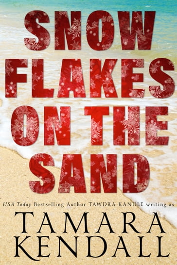 Snowflakes on the Sand - Tamara Kendall - Tawdra Kandle