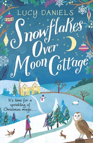 Snowflakes over Moon Cottage - Lucy Daniels
