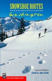 Snowshoe Routes: Washington