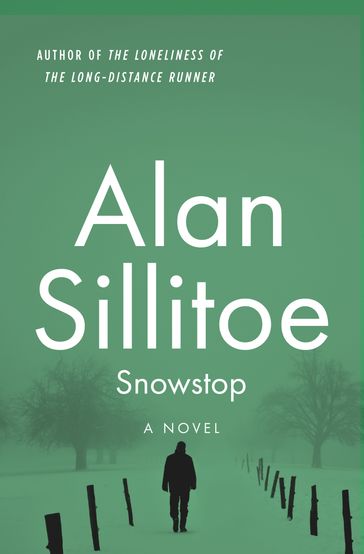 Snowstop - Alan Sillitoe