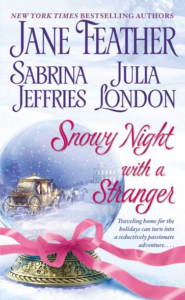 Snowy Night with a Stranger - Jane Feather - Sabrina Jeffries - Julia London