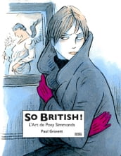 So British! L art de Posy Simmonds