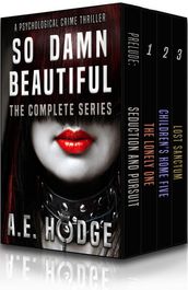 So Damn Beautiful: The Complete Series