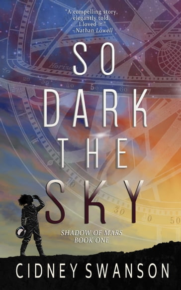 So Dark the Sky - Cidney Swanson