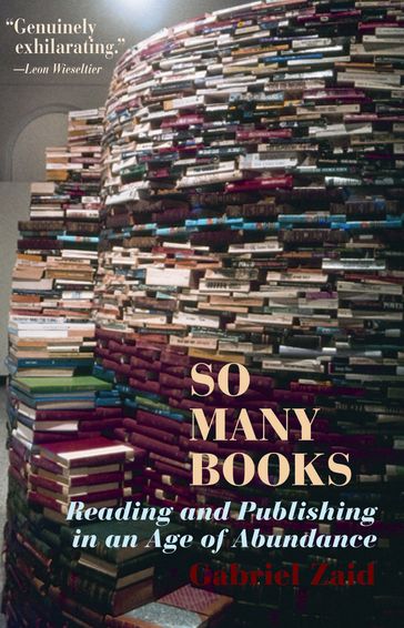 So Many Books - Gabriel Zaid - Natasha Wimmer