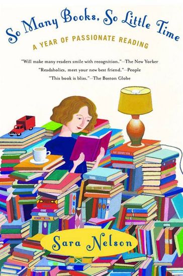 So Many Books, So Little Time - Sara Nelson