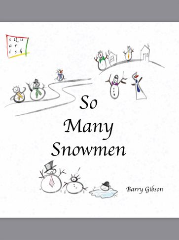 So Many Snowmen - Barry Gibson