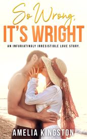 So Wrong, it s Wright