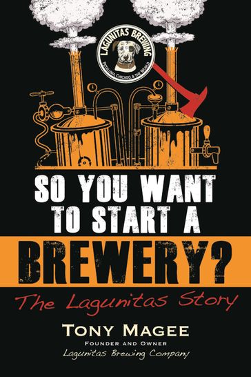 So You Want to Start a Brewery? - Tony Magee