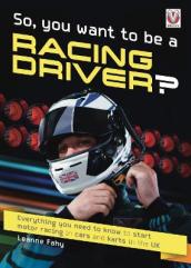 So, You want to be a Racing Driver?