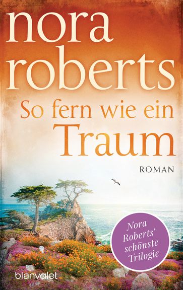 So fern wie ein Traum - Nora Roberts