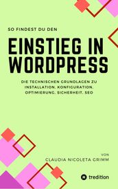 So findest du den Einstieg in WordPress