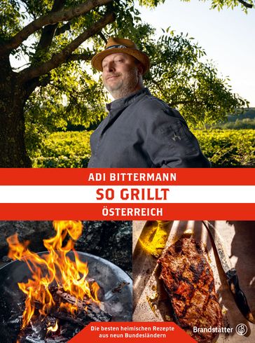So grillt Österreich - Adi Bittermann
