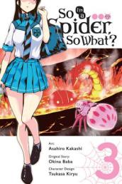 So I m a Spider, So What? Vol. 3 (manga)