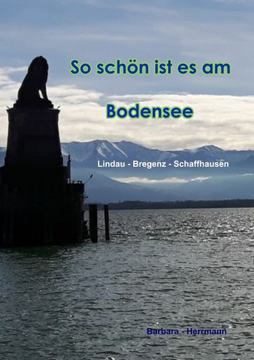 So schön ist es am Bodensee - Barbara Herrmann
